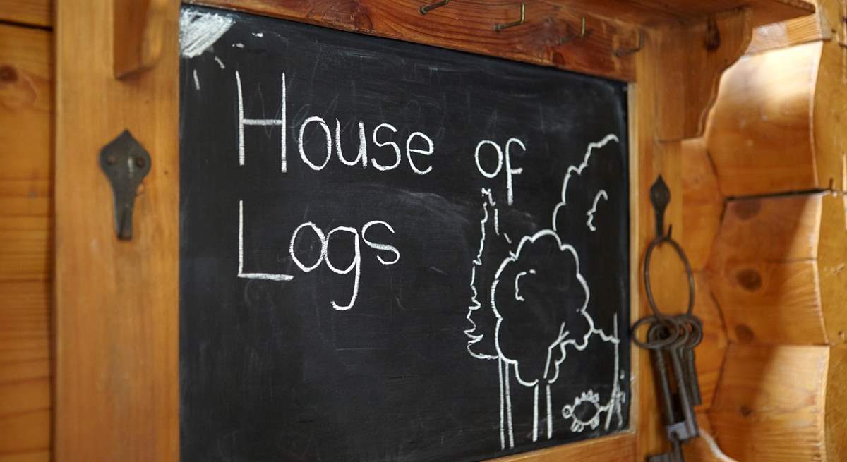 Welcome to the House of Logs.