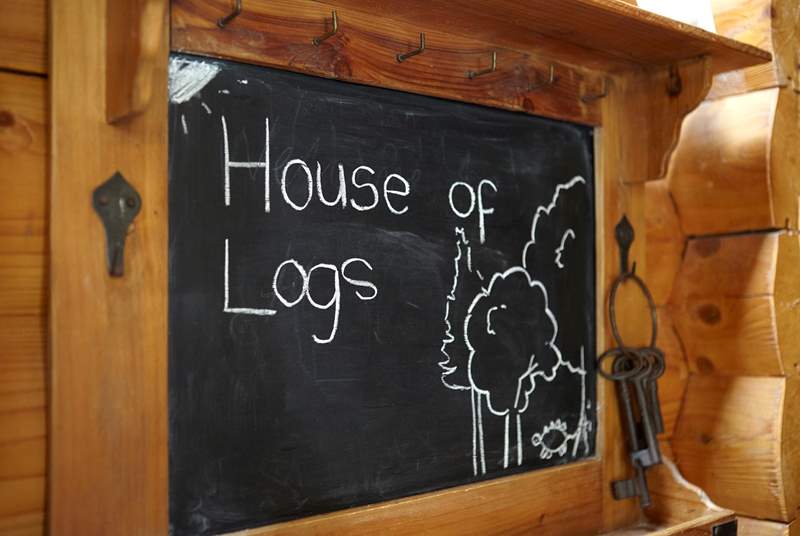 Welcome to the House of Logs.